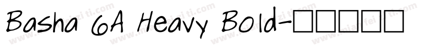 Basha 6A Heavy Bold字体转换
